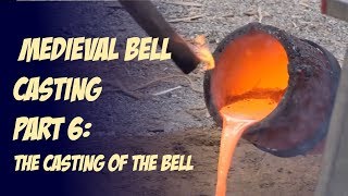 Casting the bell  Bronze Casting 1000 year old bell  Part 6 medievalbellfounding [upl. by Jehias]