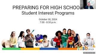 TDSB Student Interest Program Webinar Oct 30 2024 [upl. by Olimpia]