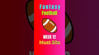 Fantasy Football WEEK 12 MUST SITS 🏈🚨👀 shorts fantasyfootball fantasyfootballadvice [upl. by Airamanna370]