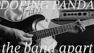 DOPING PANDA  the band apart  MELLOW FELLOW Guitar Cover [upl. by Naliorf]