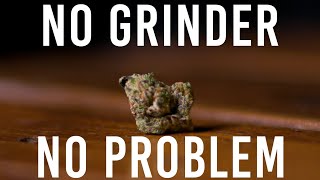 5 WAYS TO GRIND WEED WITHOUT A GRINDER [upl. by Elttil]