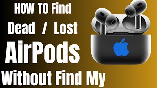 how to find airpods without find my  how to find lost airpods without find my  Find dead Airpods [upl. by Ateerys170]