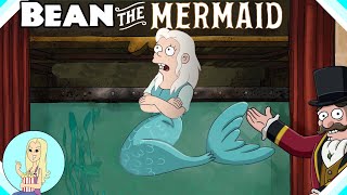 Bean is a Mermaid  Netflix Disenchantment Theory  The Fangirl [upl. by Nuavahs]