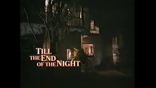 Till the End of the Night Scott Valentine Katherine Kelly Lang Original Lifetime Movie [upl. by Lehpar]