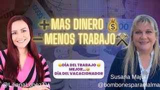 🤑Que El Dinero Trabaje Para Ti💰Es Lo Que Dios Quiere 🌬️ SUSANA MAJUL [upl. by Pappas]