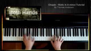 Chopin  Waltz in A minor Tutorial [upl. by Omolhs]