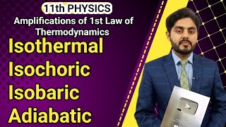 Application of first law of thermodynamics class 11  Isothermal Isobaric Isochoric Adiabatic [upl. by Anoved]