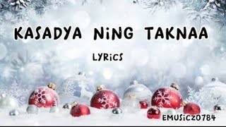 Kasadya ning taknaa lyrics [upl. by Ramoj]