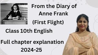 Class 10 English From the diary of Anne Frank complete chapter explanation by HarpreetKaurxj4dx [upl. by Eloc97]