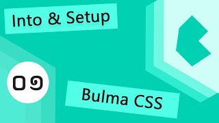 Bulma CSS Framework Tutorial 01  Intro amp Setup [upl. by Hi]