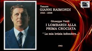 Tenore GIANNI RAIMONDI  I Lombardi alla prima crociata quotLa mia letizia infonderequot [upl. by Babb]