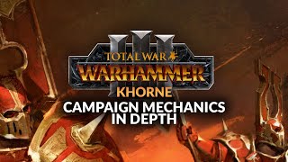 KHORNE CAMPAIGN MECHANICS IN DEPTH  Total War Warhammer 3 [upl. by Sonnnie]