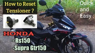 How to Reset Tensioner  Honda supra Gtr 150  Rs 150 [upl. by Schoof]