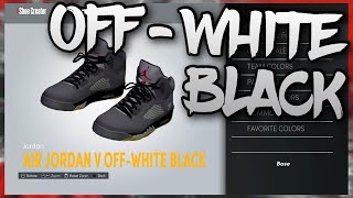 HOW TO MAKE OffWhite Air Jordan 5 quotBlackquot IN NBA 2K22 NBA 2K22 Shoe Creator [upl. by Attolrahc]