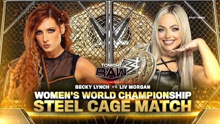 Becky Lynch vs Liv Morgan  Womens World Championship Steel Cage Match 12 Raw May 27 2024 [upl. by Risan]