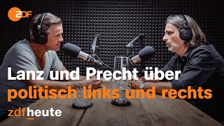 Podcast Wie aktuell ist es noch in politisch links und rechts einzuteilen I Lanz amp Precht [upl. by Nolham]