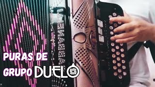 Puras de 𝖦𝗋𝗎𝗉𝗈 𝖣𝗎𝖾𝗅𝗈 acordeones acordeon duelo [upl. by Cordie]