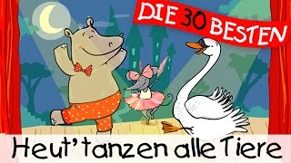 🏞️ Heut tanzen alle Tiere  Klassiklieder zum Mitsingen  Kinderlieder [upl. by Thamos900]