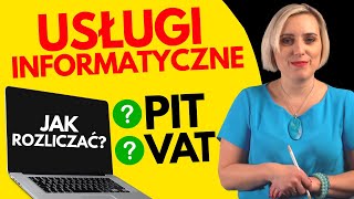 Usługi informatyczne Jak rozliczać VAT i Dochodowy Informatyk IT programista sieci www [upl. by Lasser852]