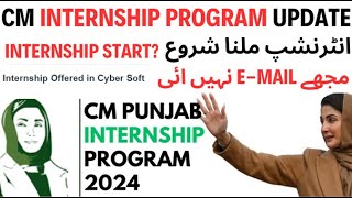 Cm Punjab Internship Program Update  Internship Start Now  Why Email not received  CMIP 2024 [upl. by Inhoj595]