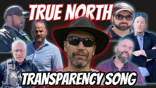 True North Transparency Song [upl. by Sherlock]