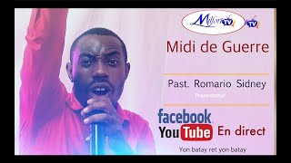 Midi de Guerre  Vendredi 19 Nov 2021  Yon Batay ret yon batay  Romario Sidney [upl. by Naicul]