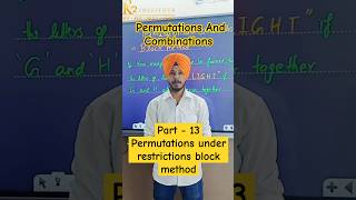 Class 11 Ch  6  Part 13  Permutations under Restrictions Block method maths [upl. by Ymeon844]