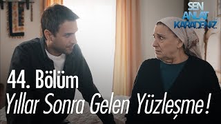 Tahir annesiyle yüzleşiyor  Sen Anlat Karadeniz 44 Bölüm [upl. by Blanka946]