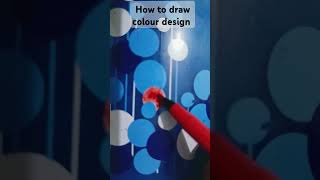 How to draw colour design art drawing shortvideo viral painting [upl. by Yelrebmik]