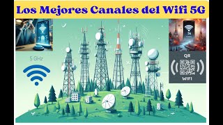 Que Canales de Wifi 5G son los Mejores [upl. by Garrick]