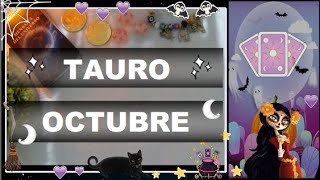 TAURO ♉  Octubre  2024 [upl. by Slater925]