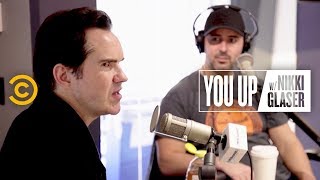 Jimmy Carr Is Experimenting with Drugs Now  You Up w Nikki Glaser [upl. by Zoilla388]