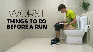 Worst Things to do Before a Run  4 Common Mistakes [upl. by Duj]