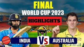 ICC World Cup 2023  India vs Australia World Cup 2023 Final Highlights worldcup2023final [upl. by Vikki]