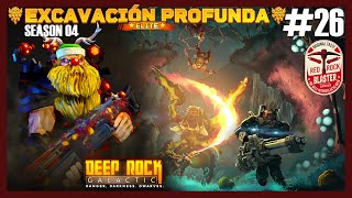 EXCAVACION PROFUNDA ELITE DEEP ROCK GALACTIC 26  Season 4  Engineer [upl. by Soirtimid]