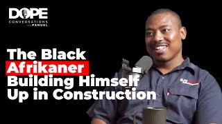 The Black Afrikaner Building Himself Up in Construction  Elite Projects  Junior Dlomo [upl. by Mount]