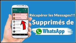 Récupérer les messages supprimer de WhatsApp [upl. by Coulombe332]