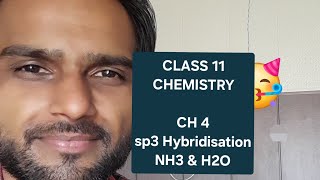 Class 11 Chemistry  Chapter 4  sp3 hydridisation  NH3 amp H2O [upl. by Yeleen]