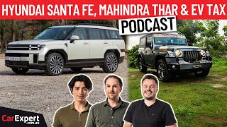 2024 Hyundai Santa Fe We visit Mahindra in India amp EV owners get paid back  The CarExpert Podcast [upl. by Philipines]