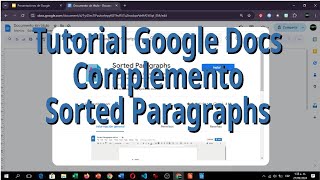 Tutorial Google Docs Complemento Sorted Paragraphs Ordenar párrafos Computador con Windows [upl. by Akienom738]