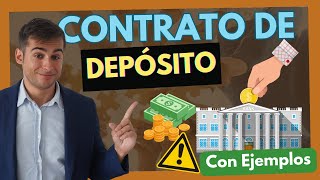 ➡️ El Contrato de DEPÓSITO Explicado con EJEMPLOS [upl. by Kingston]