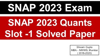 SNAP 2023 Exam SNAP 2023 Actual Quants Questions  Slot 1  Mission SIBM Pune [upl. by Tehc]