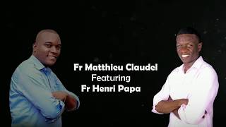 Spot Moyengebene Fr Matthieu Claudel featuring Henry Papa Mulaja [upl. by Amleht]