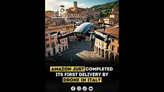 Amazon Just Completed Its First Delivery by Drone in Italy [upl. by Ssitnerp534]