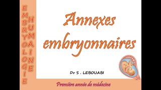 les annexes embryonnaire [upl. by Eiddam]