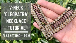 Vneck Cleopatra necklace tutorial  Flat netting  Right Angle Weave  Beaded Necklace [upl. by Repinuj]