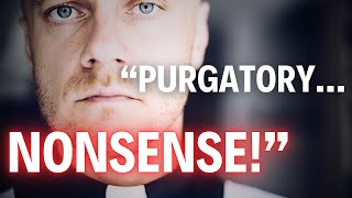 Catholic Priests Who Don’t Believe in Purgatory [upl. by Ulah]