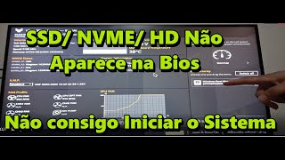 SSD NVME HD Não Aparece na Bios [upl. by Harrison274]