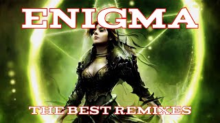 ENIGMA ★ The Best Remixes  ЭНИГМА ★ Лучшие Ремиксы [upl. by Airyk]