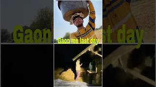 Gaon me last din minivlog16 vlog shorts villagevlog [upl. by Anelej]